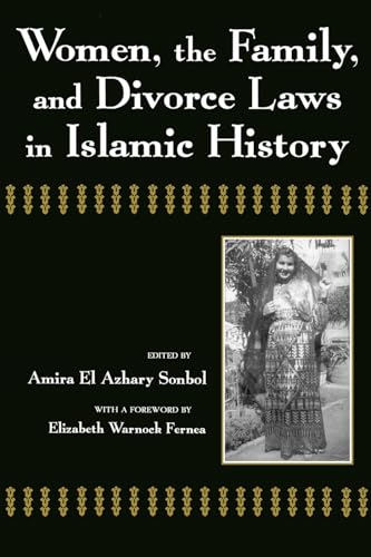 Stock image for Women, the Family, and Divorce Laws in Islamic History for sale by Better World Books