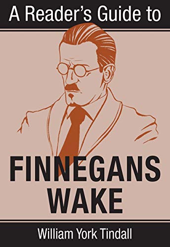A Readers Guide to Finnegans Wake (Readers Guides) - Tindall, William