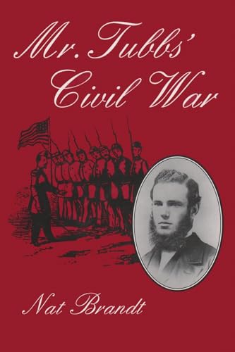 Mr. Tubbs' Civil War (Ncte Research Report; 28) (9780815603917) by Brandt, Nat