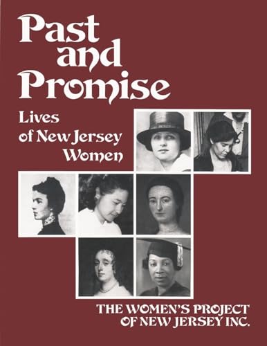 Stock image for Past and Promise: Lives of New Jersey Women for sale by Orion Tech