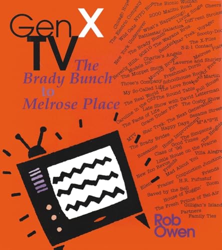 Stock image for Gen X TV : The Brady Bunch to Melrose Place for sale by Better World Books