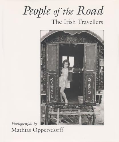 Imagen de archivo de People of the Road: The Irish Travellers (Irish Studies) a la venta por BooksRun