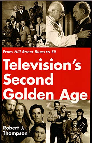 9780815605041: Television's Second Golden Age: From Hill Street Blues to ER (Television and Popular Culture)