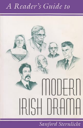 A Reader's Guide to Modern Irish Drama (Reader's Guides) - Sternlicht, Sanford