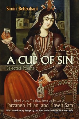 Stock image for A Cup of Sin: Selected Poems (Middle East Literature In Translation) for sale by SecondSale