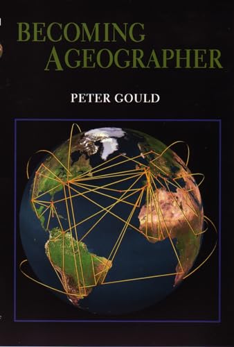 Beispielbild fr Becoming a Geographer (Space, Place and Society) zum Verkauf von HPB-Red