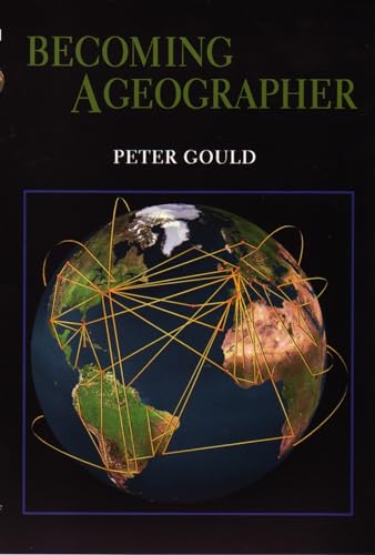 9780815605669: Becoming a Geographer