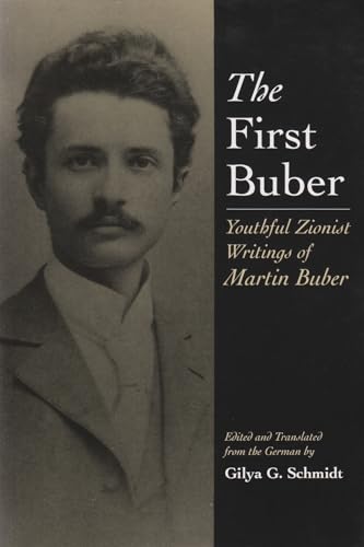 9780815605751: The First Buber: Youthful Zionist Writings of Martin Buber