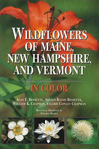 9780815605867: Wildflowers of Maine, New Hampshire and Vermont