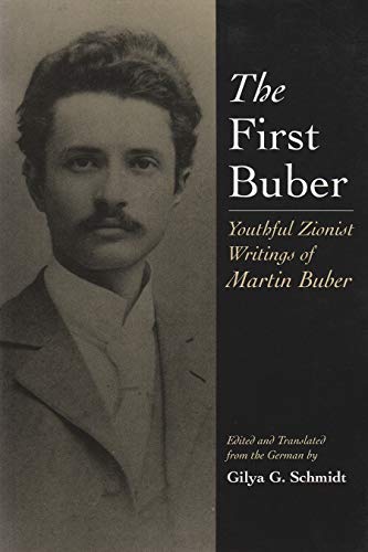 Beispielbild fr The First Buber: Youthful Zionist Writings of Martin Buber zum Verkauf von ThriftBooks-Dallas