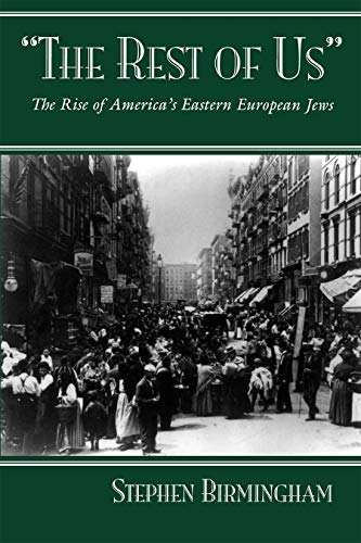 9780815606147: The Rest of Us: The Rise of America's Eastern European Jews