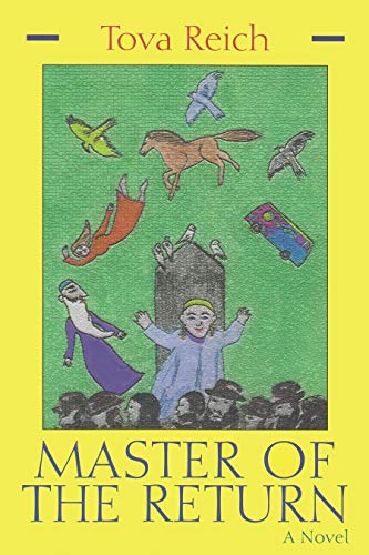 Stock image for Master of the Return: A Novel (Library of Modern Jewish Literature) for sale by Ergodebooks