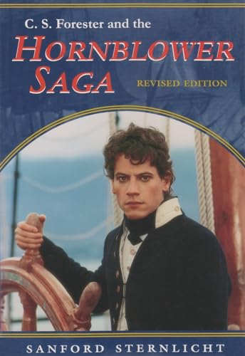 Beispielbild fr C. S. Forester and the Hornblower Saga, Revised Edition zum Verkauf von New Legacy Books