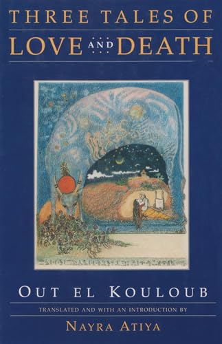 Imagen de archivo de Three Tales of Love and Death (Middle East Literature In Translation) a la venta por Book House in Dinkytown, IOBA