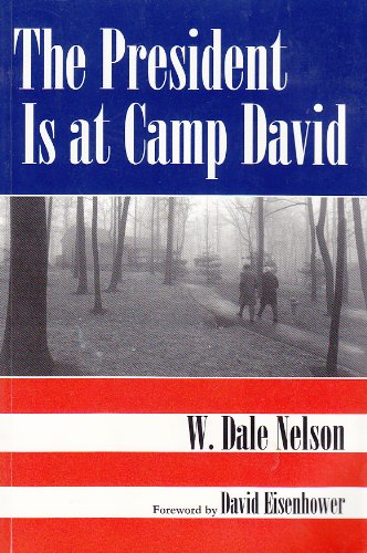 Imagen de archivo de The President Is at Camp David a la venta por Better World Books