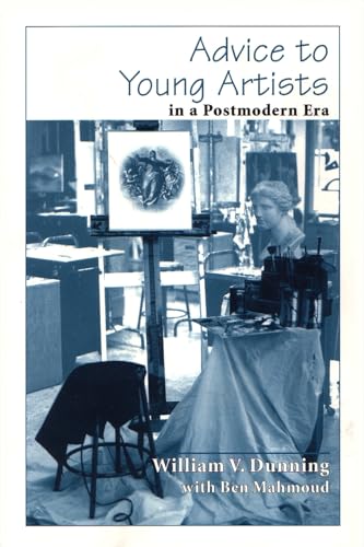 Imagen de archivo de Advice to Young Artists in a Postmodern Era a la venta por BooksRun