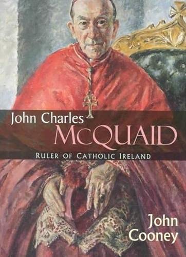 9780815606420: John Charles McQuaid: Ruler of Catholic Ireland