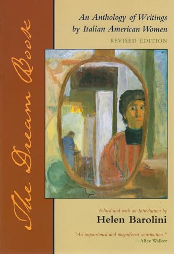 Beispielbild fr The Dream Book: An Anthology of Writings by Italian American Women, Revised Edition (Writing American Women) zum Verkauf von HPB Inc.