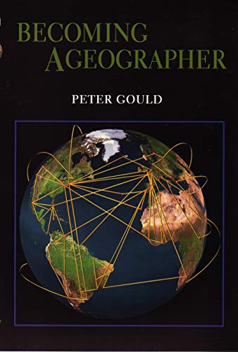 Beispielbild fr Becoming a Geographer (Space, Place, and Society) zum Verkauf von Wonder Book