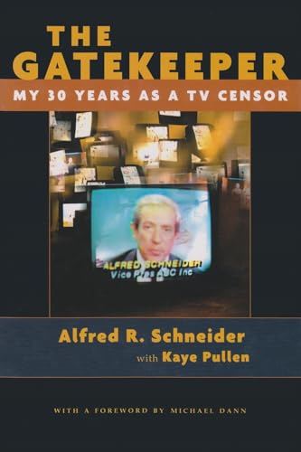 Beispielbild fr The Gatekeeper : My 30 Years As a TV Censor zum Verkauf von Better World Books