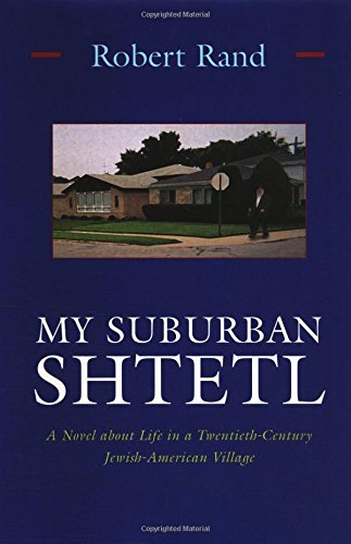 Stock image for My Suburban Shtetl (Library of Modern Jewish Literature) for sale by Decluttr