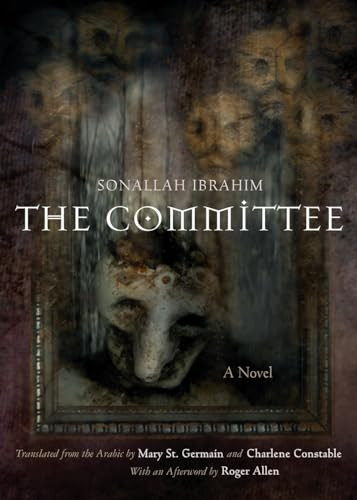 Beispielbild fr The Committee: A Novel (Middle East Literature In Translation) zum Verkauf von SecondSale