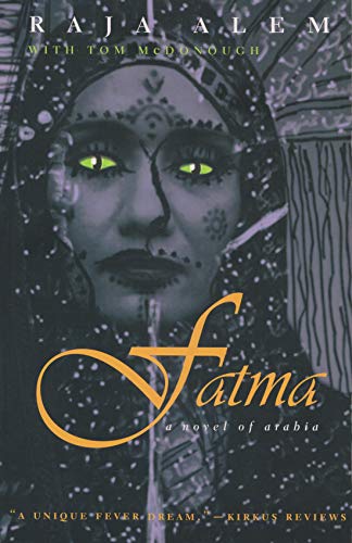 Imagen de archivo de Fatma: A Novel of Arabia (Middle East Literature In Translation) a la venta por St Vincent de Paul of Lane County