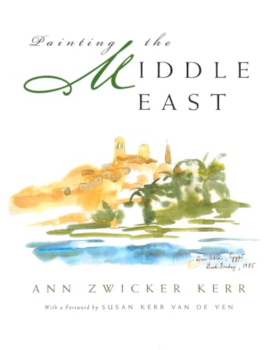 Beispielbild fr Painting the Middle East zum Verkauf von The Book Press