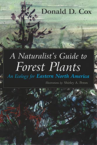9780815607793: Naturalist's Guide to Forest Plants: An Ecology for Eastern North America