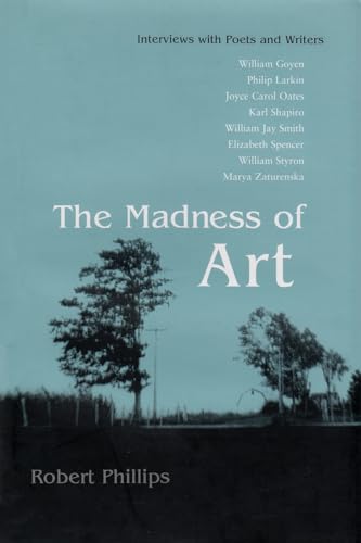 Beispielbild fr The Madness of Art: Interviews With Poets and Writers zum Verkauf von Books From California