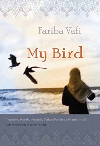 Imagen de archivo de My Bird (Middle East Literature In Translation) a la venta por Lakeside Books