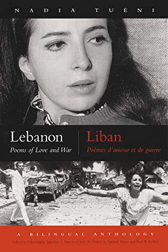 9780815608165: Lebanon: Poems of Love And War: Poems of Love and War/Poemes D'Amour Et de Guerre