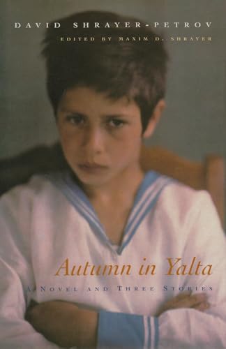 Beispielbild fr Autumn in Yalta: A Novel and Three Stories zum Verkauf von ThriftBooks-Dallas