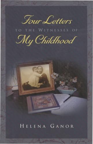 9780815608691: Four Letters to the Witnesses of My Childhood (Religion, Theology and the Holocaust)