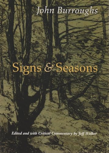 Beispielbild fr Signs and Seasons: John Burroughs zum Verkauf von Arundel Books