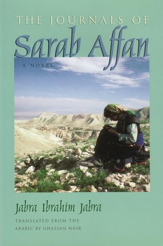 Imagen de archivo de The Journals of Sarab Affan: A Novel (Middle East Literature In Translation) a la venta por Lakeside Books