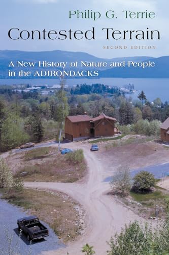 9780815609049: Contested Terrain: A New History of Nature and People in the Adirondacks