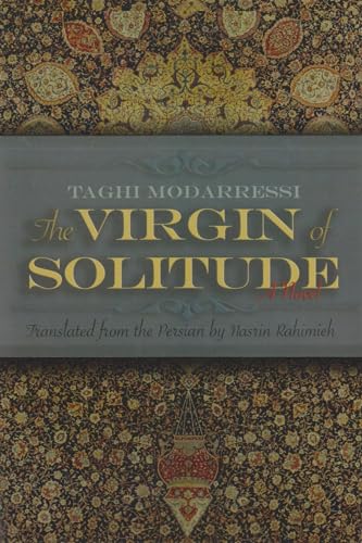9780815609339: The Virgin of Solitude: A Novel (Middle East Literature In Translation)