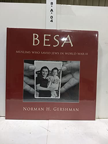 9780815609346: Besa: Muslims Who Saved Jews in World War II
