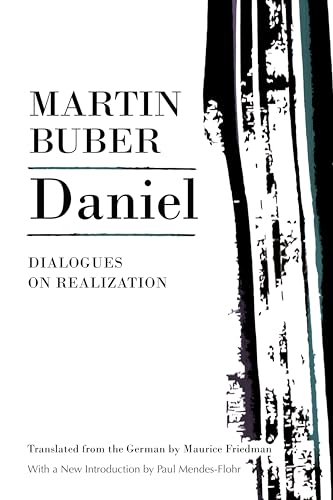 Stock image for Daniel: Dialogues on Realization (Martin Buber Library) for sale by Lakeside Books