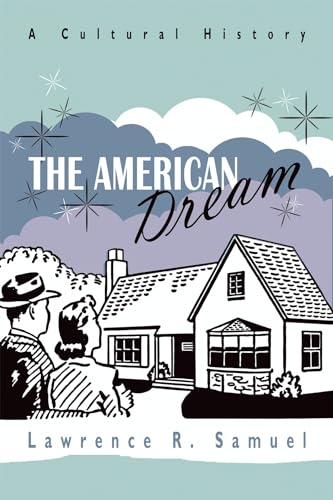 Imagen de archivo de The American Dream : A Cultural History a la venta por Better World Books
