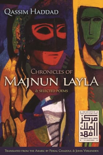 9780815610373: Chronicles of Majnun Layla and Selected Poems (Middle East Literature in Translation)