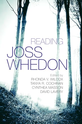 Imagen de archivo de Reading Joss Whedon (Television and Popular Culture) a la venta por Open Books