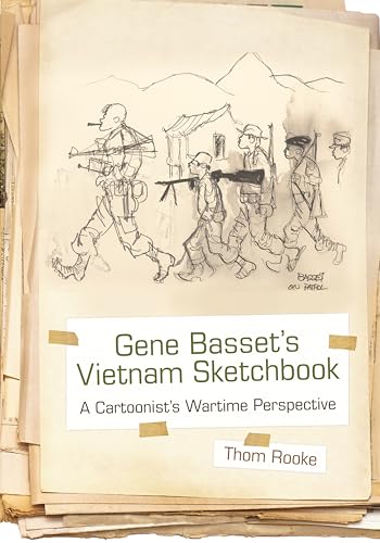 Stock image for Gene Basset's Vietnam Sketchbook: A Cartoonist's Wartime Perspective for sale by ThriftBooks-Atlanta