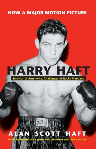 Beispielbild fr Harry Haft : Survivor of Auschwitz, Challenger of Rocky Marciano zum Verkauf von Better World Books