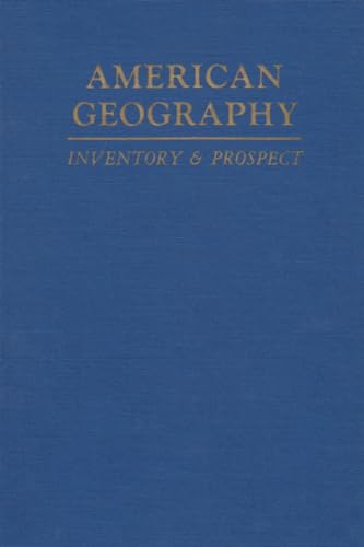 Imagen de archivo de American Geography : Inventory and Prospect a la venta por Better World Books