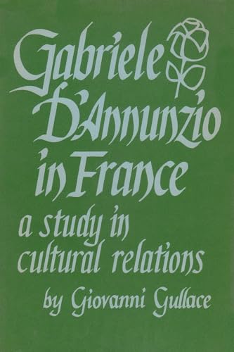 Beispielbild fr Gabriele d Annunzio in France zum Verkauf von Better World Books