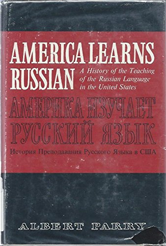 America Learns Russian (9780815621140) by Parry, Albert