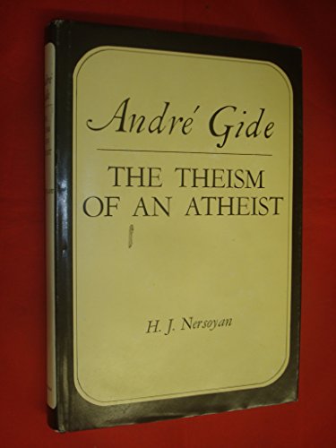 Stock image for Andre Gide: The Theism of an Atheist for sale by Discover Books