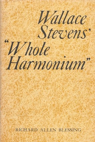 WALLACE STEVENS' "WHOLE HARMONIUM"